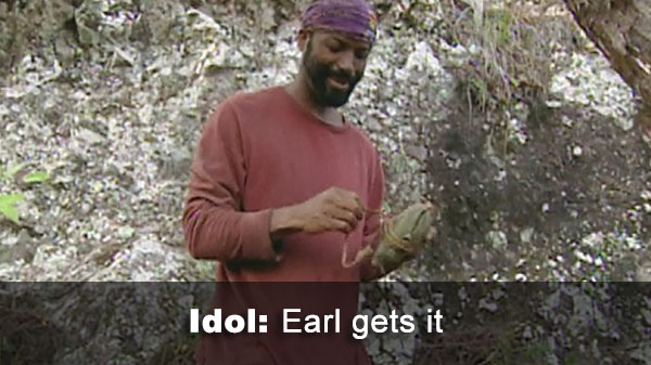 Earl finds last idol