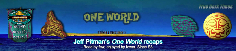Jeff Pitman's Survivor: One World recaps