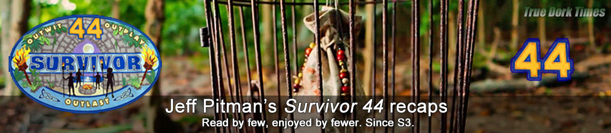 Jeff Pitman's Survivor 44 recaps