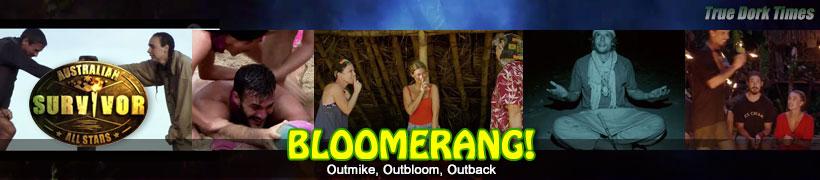 Bloomerang - Mike Bloom's SurvivorAU 5: All-Stars recaps