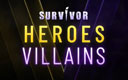 SurvivorAU 8: Heroes v Villains