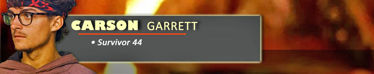 Carson Garrett - Survivor 44