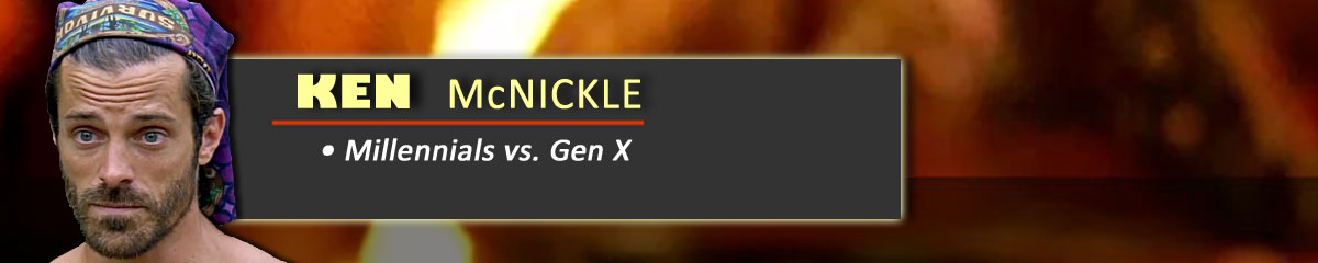 Ken McNickle - Millennials vs. Gen X