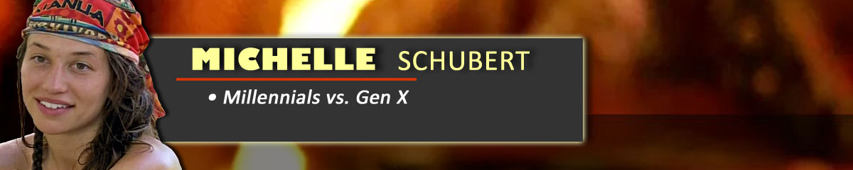 Michelle Schubert - Survivor: Millennials vs. Gen X