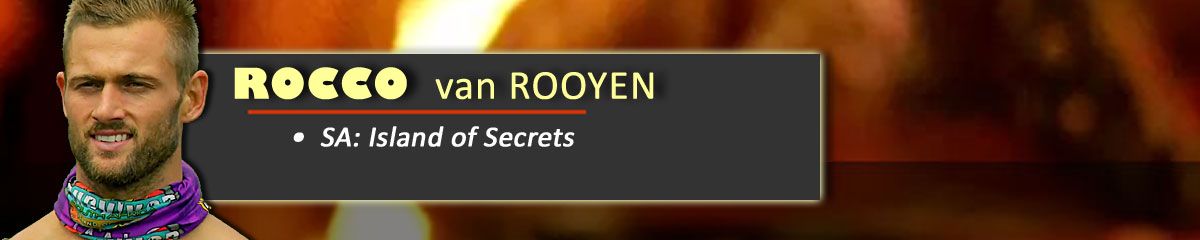 Rocco van Rooyen - SurvivorSA: Island of Secrets