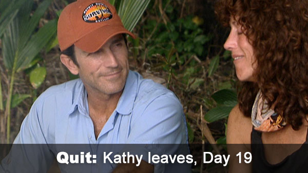 Kathy quits, Day 19