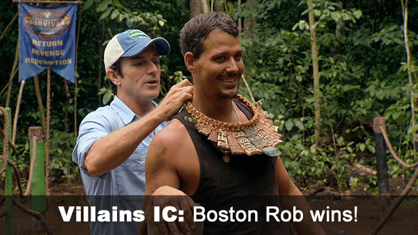 Rob wins Villains IC