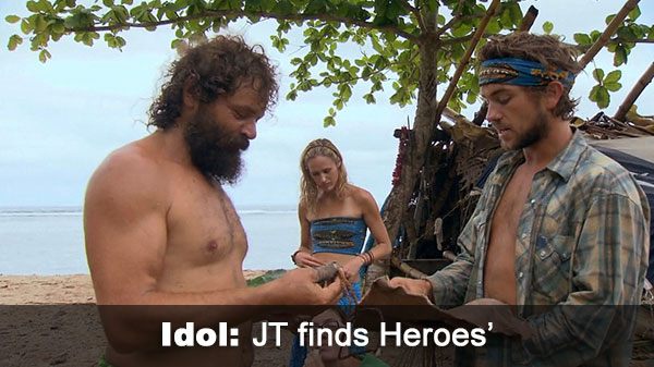 JT finds Heroes idol