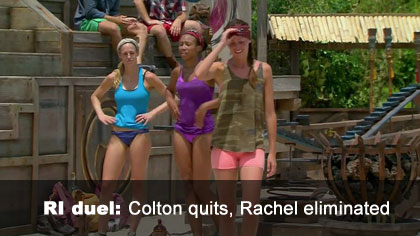 Rachel out, following quitter Colton