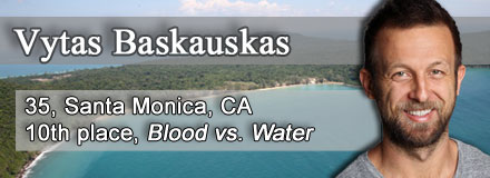 Vytas Baskauskas, Blood vs. Water
