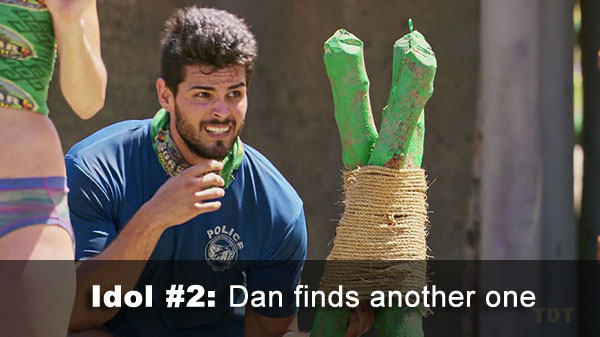 Dan finds idol #2
