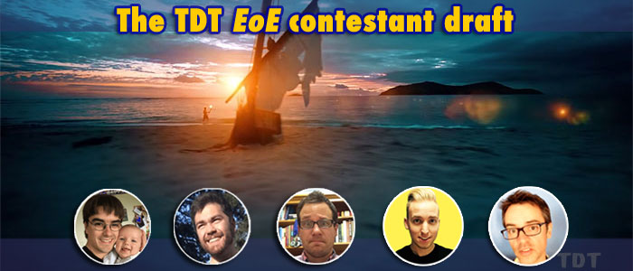 The TDT EoE contestant draft