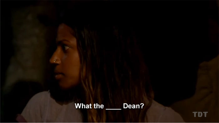 Natalie: What the ____ Dean?