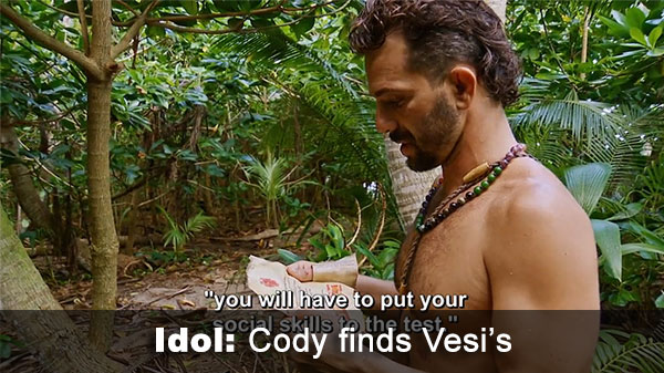 Cody finds beware idol