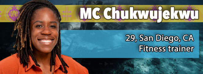 MC Chukwujekwu, 29, San Diego, CA