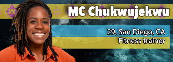 MC Chukwujekwu, 29, San Diego, CA