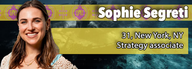 Sophie Segreti, 31, New York, NY