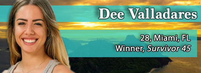 Dee Valladares, 28, Miami, FL