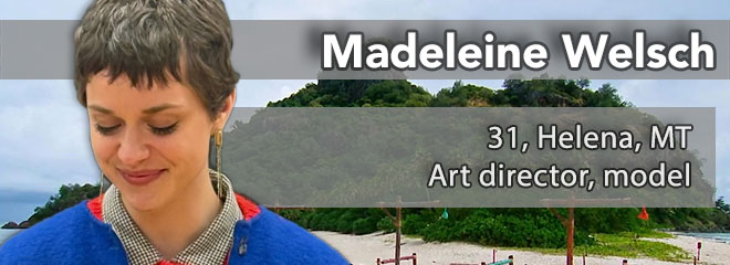 Madeleine Welsch, 31, Helena, MT