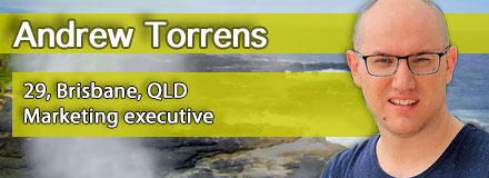 Andrew Torrens, 29, Brisbane, QLD