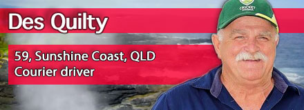 Des Quilty, 59, Sunshine Coast, QLD