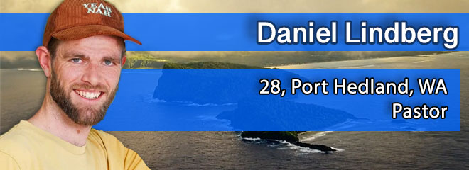 Daniel Lindberg, 28, Port Hedland, WA