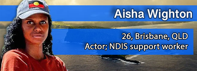 Aisha Wighton, 26, Brisbane, QLD