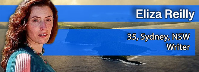 Eliza Reilly, 35, Sydney, NSW