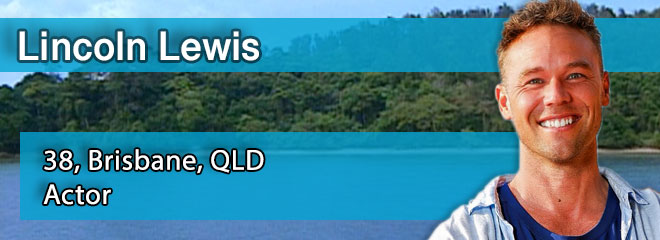 Lincoln Lewis, 38, Brisbane, QLD