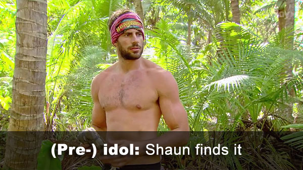 Shaun finds idol