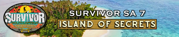 SurvivorSA 7: Island of Secrets content