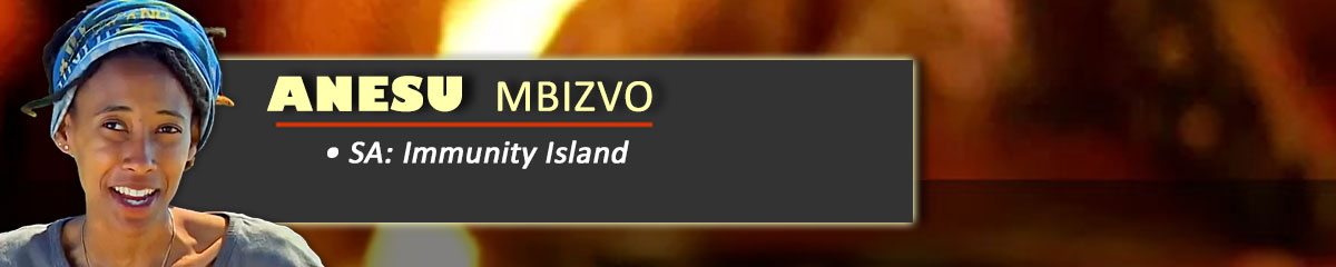 Anesu Mbizvo - SurvivorSA: Immunity Island