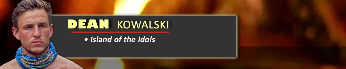 Dean Kowalski - Survivor: Island of the Idols