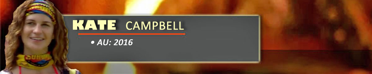 Kate Campbell - SurvivorAU 1: 2016