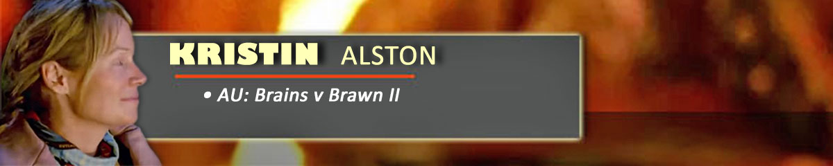 Kristin Alston - SurvivorAU: Brains v Brawn II