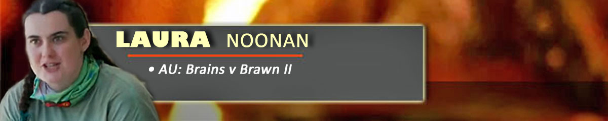 Laura Noonan - SurvivorAU: Brains v Brawn II