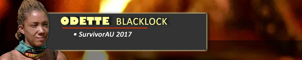 Odette Blacklock - SurvivorAU: 2017
