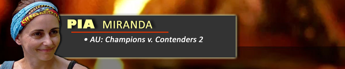 Pia Miranda - SurvivorAU: Champions v. Contenders 2