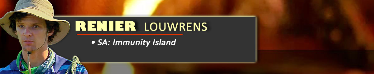 Renier Louwrens - SurvivorSA: Immunity Island