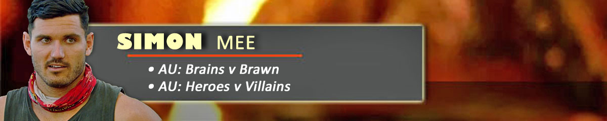 Simon Mee - SurvivorAU: Brains v Brawn, SurvivorAU: Heroes v Villains