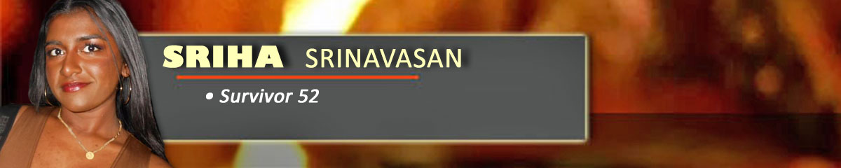 Sriha Srinavasan - Survivor 52