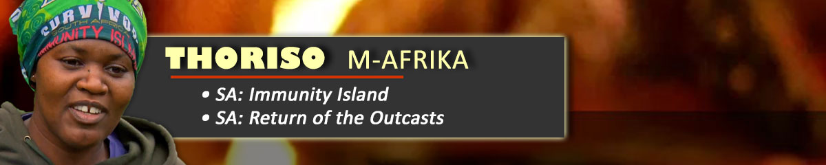 Thoriso M-Afrika - SurvivorSA: Immunity Island
